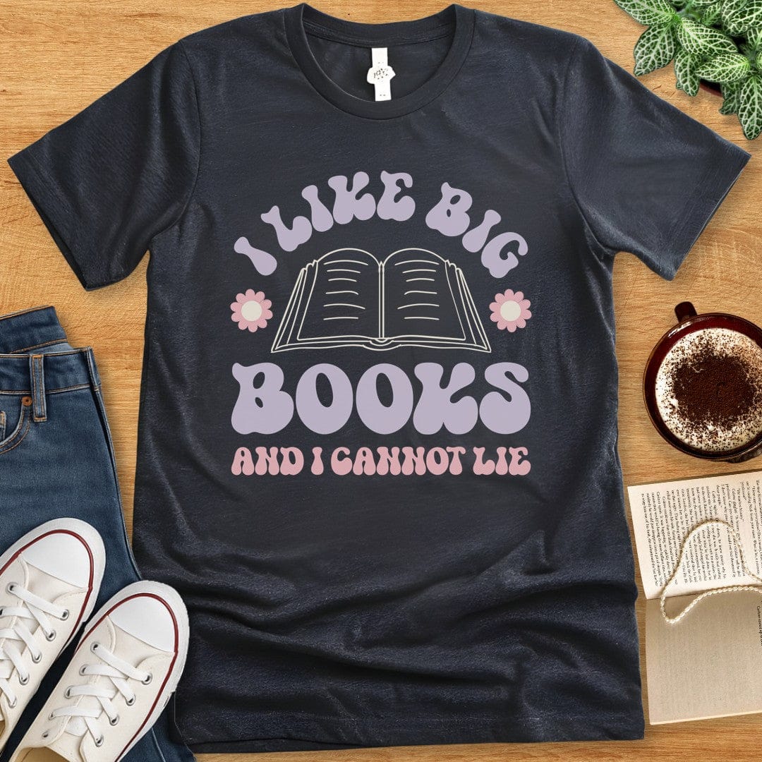 I Like Big Books T-shirt